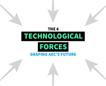 The 6 technological forces shaping AEC's future